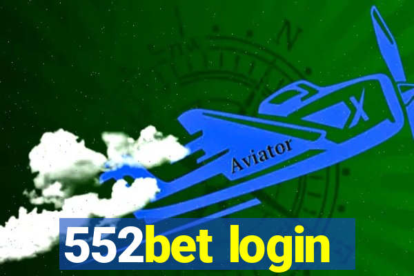 552bet login